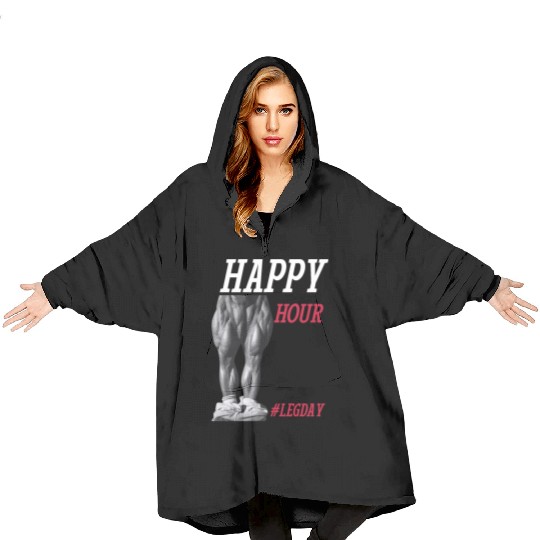 Happy Hour hashtag leg day - Legendary Tom Platz Blanket Hoodies