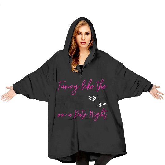 Fancy Like The Race Track On A Date Night 2 Blanket Hoodies