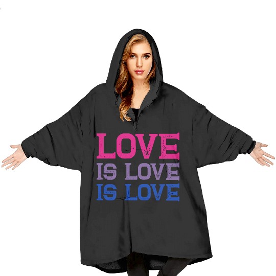 Love is Love is Love Blanket Hoodies