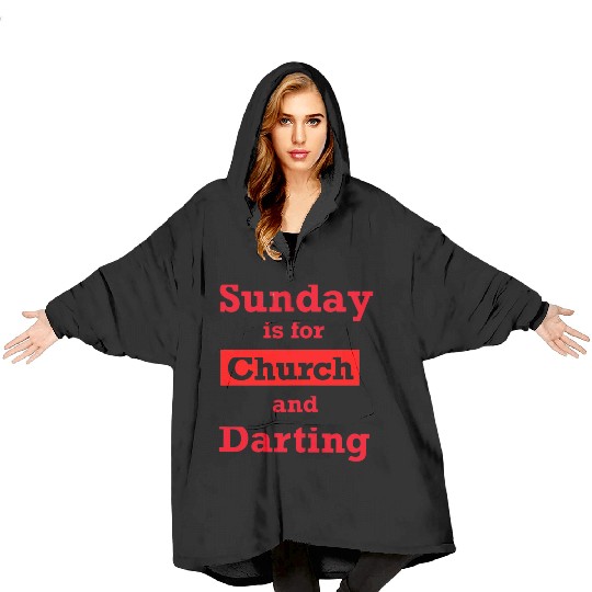Sunday is for church and Darting Blanket Hoodies