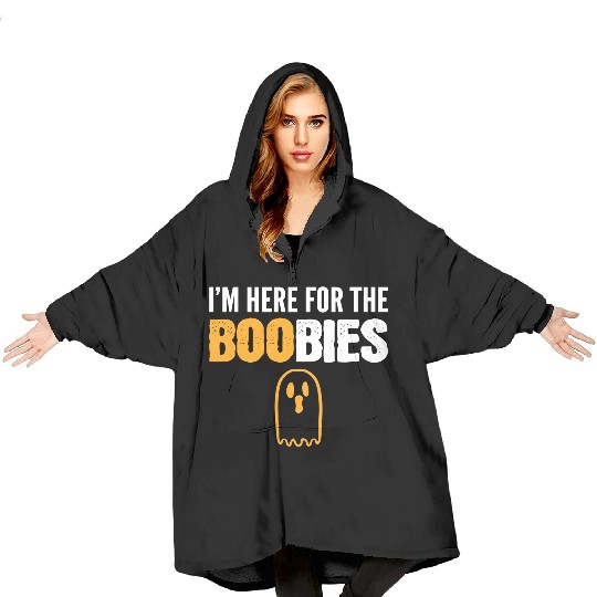 Here for BOObies Funny Person Gift Blanket Hoodies