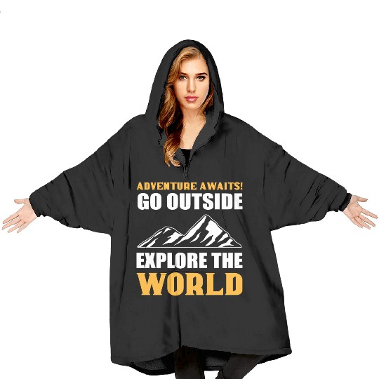 Explore the World Courageous Person Gift Blanket Hoodies