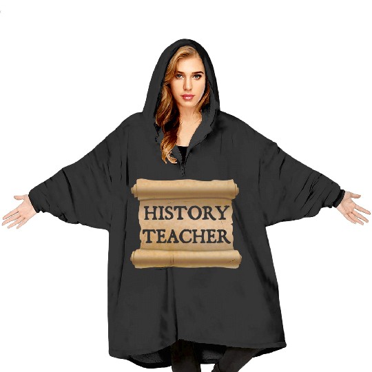 History Teacher Blanket Hoodies