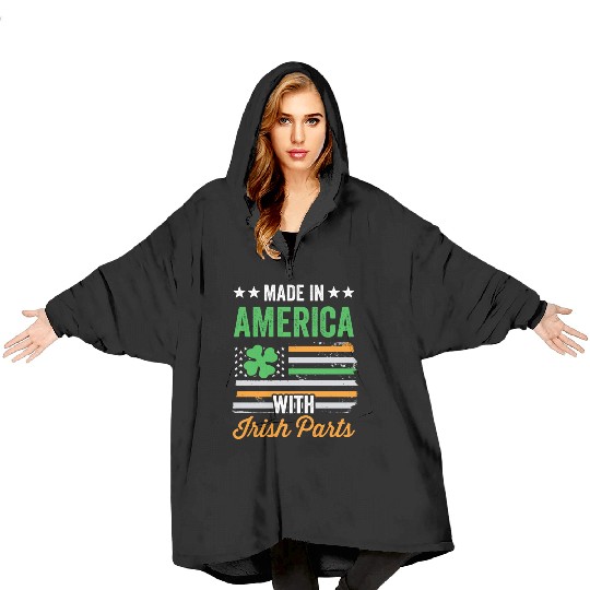 Made In America With Irish Parts Ireland Gaelic Blanket Hoodies