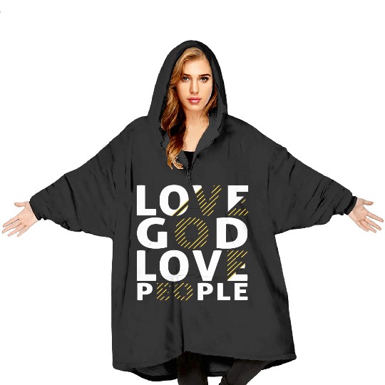 Love God Love People Blanket Hoodies