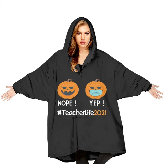 Funny Halloween Teacher life 2021 Pumpkin wearing Blanket Hoodies