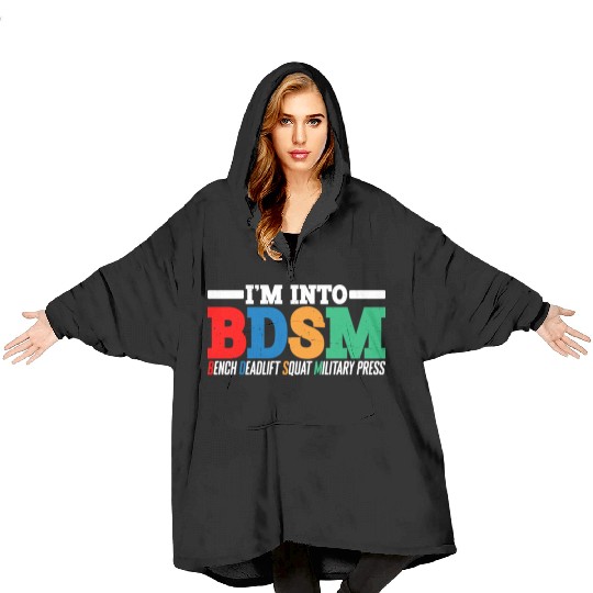 Im Into BDSM Bench Squat Deadlift Military Press16 Blanket Hoodies