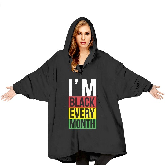 BLACK EVERY MONTH Blanket Hoodies