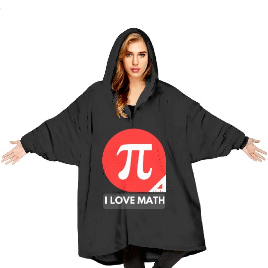 I love Math Blanket Hoodies