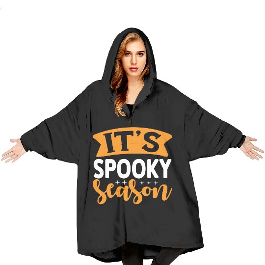 It's Spooky Season Blanket Hoodies