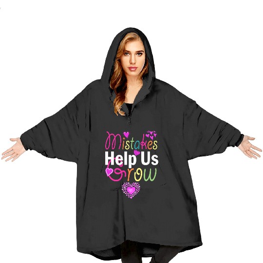 Mistakes Help Us Grow Back To School Motivational Blanket Hoodies