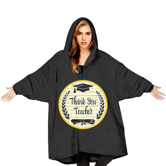 Thank You Teacher Blanket Hoodies