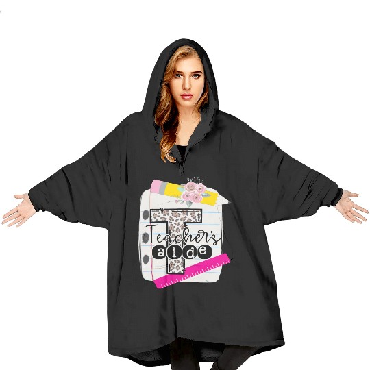 Teachers Aide Teacher Assistant Blanket Hoodies