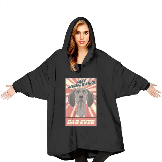 Best Weimaraner Dad Ever I Weimaraner Lover Blanket Hoodies