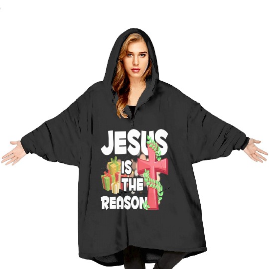 Jesus Is The Reason For The Season Christian Blanket Hoodies