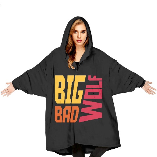 big bad wolf quote Blanket Hoodies