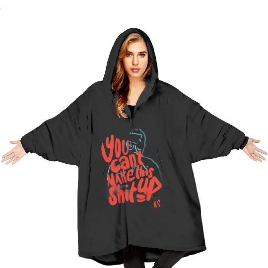 You Can't Make This Shit Up, Only One Place Blanket Hoodies