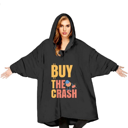 BTC Buy The Crash Crypto Bitcoin Blanket Hoodies