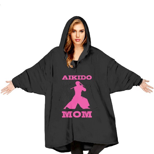 Aikido Mom Japan Taekwondo Karate Martial Arts Blanket Hoodies
