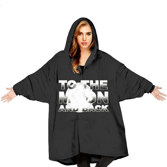 TO THE MOON AND BACK SILVER Blanket Hoodies
