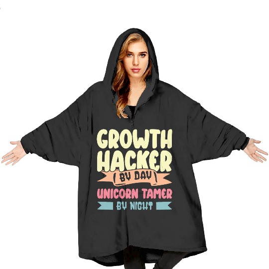 Growth Hacker By Day Unicorn Tamer By Night Blanket Hoodies