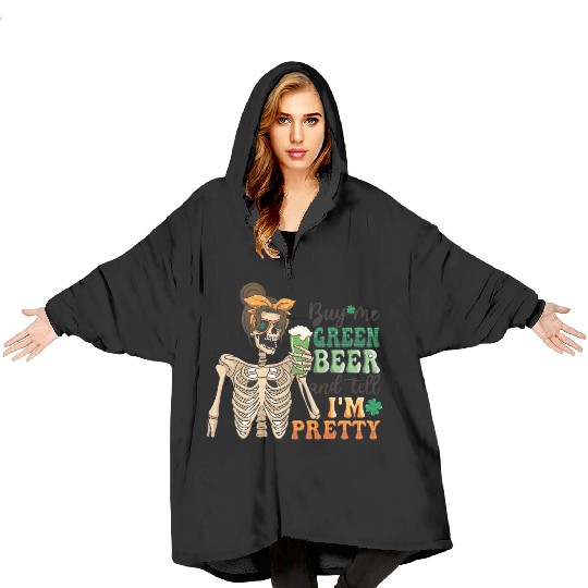 by me green beer and tell i'am pretty Blanket Hoodies