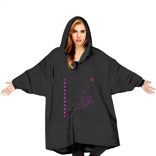 Strong and Independent woman Blanket Hoodies