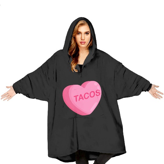 Tacos Are My Valentine Taco Heart Mexican Taco Blanket Hoodies