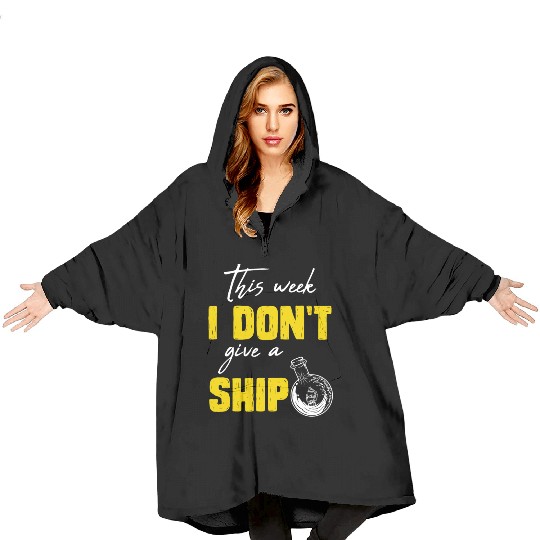 I don't give a ship cruise vacation spring break Blanket Hoodies