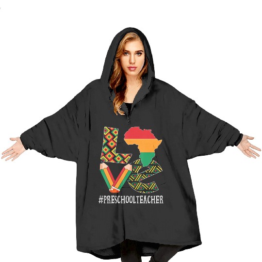 Preschool Teacher Love African American Blanket Hoodies