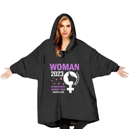International Women's Day 2023 Embrace Equity Blanket Hoodies