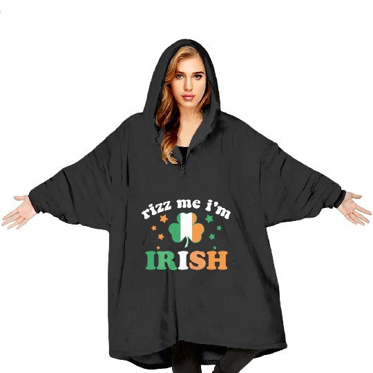 Rizz me im irish st patrick's day 2023 funny meme Blanket Hoodies
