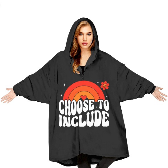 Choose To Include For Autism Teacher Blanket Hoodies
