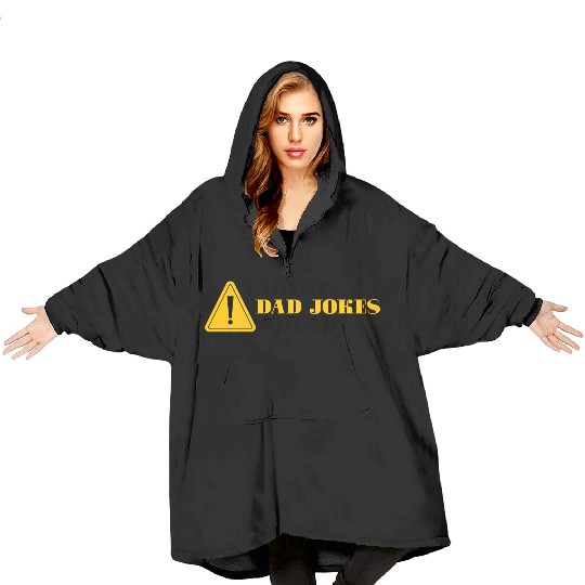 Caution Dad Jokes Ahead, funny dad Blanket Hoodies