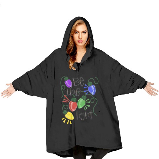 Be The Light Christmas Blanket Hoodies