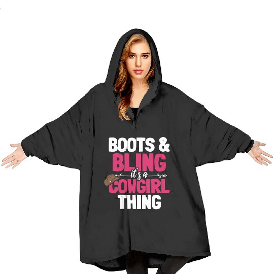 Boots And Bling It's A Cowgirl Thing Blanket Hoodies