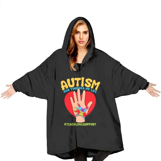 Autism Has Touched My Life Autism Teacher Blanket Hoodies