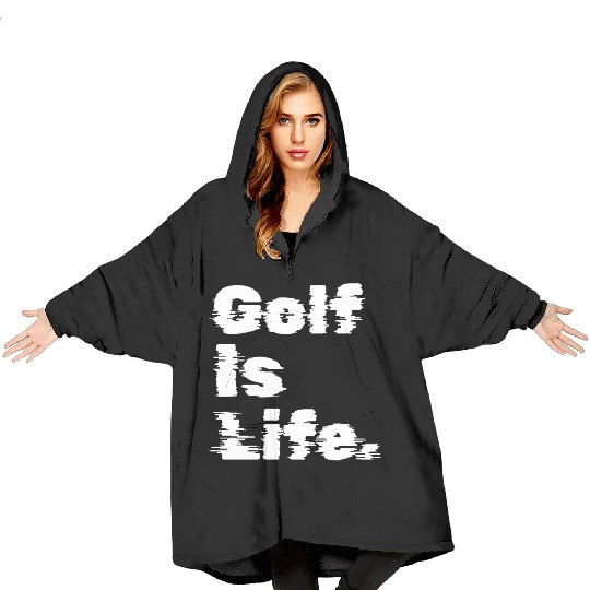 Golf Is Life, Golfer Design Blanket Hoodies