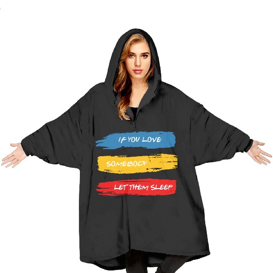 Let Them Sleep Blanket Hoodies