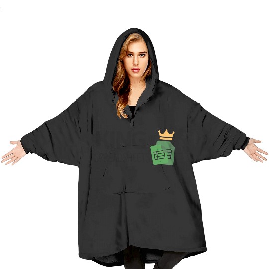 King of Spreadsheets - Excel, Accounting, Sheets Blanket Hoodies