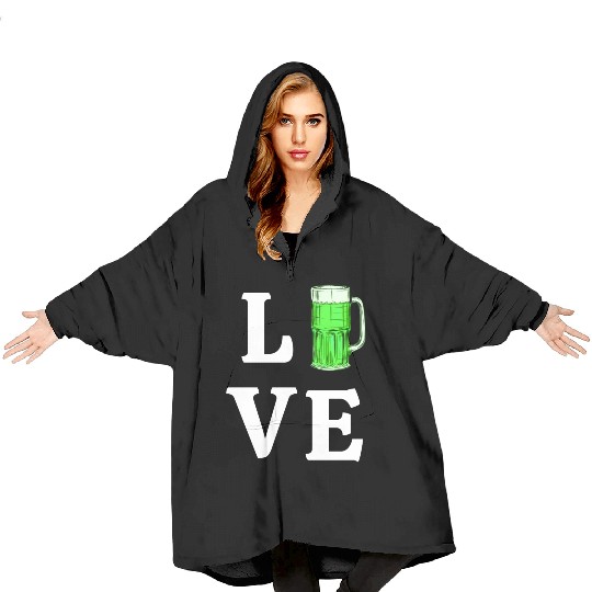 Love Green Beer Blanket Hoodies