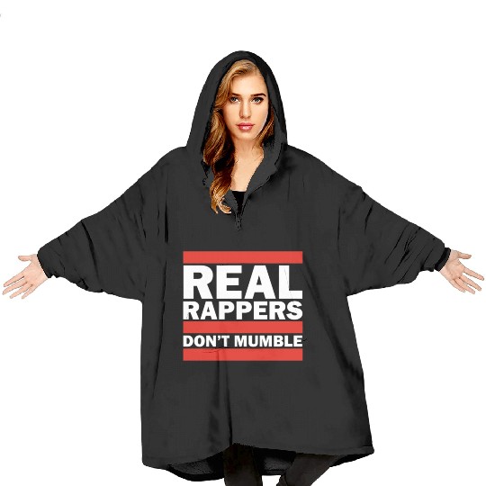 Real Rappers Dont Mumble Old School Hip Hop Rap Blanket Hoodies