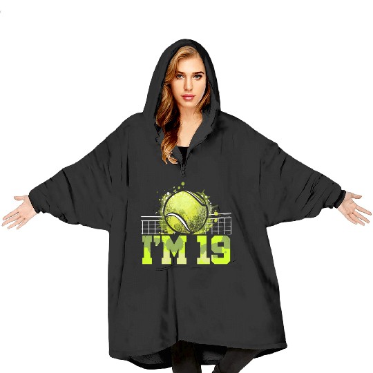 I'm 19 Racket Sports Tennis Player Teen 19th Blanket Hoodies