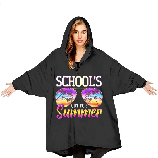 Last Day Of School Schools Out For Summer Teacher Blanket Hoodies