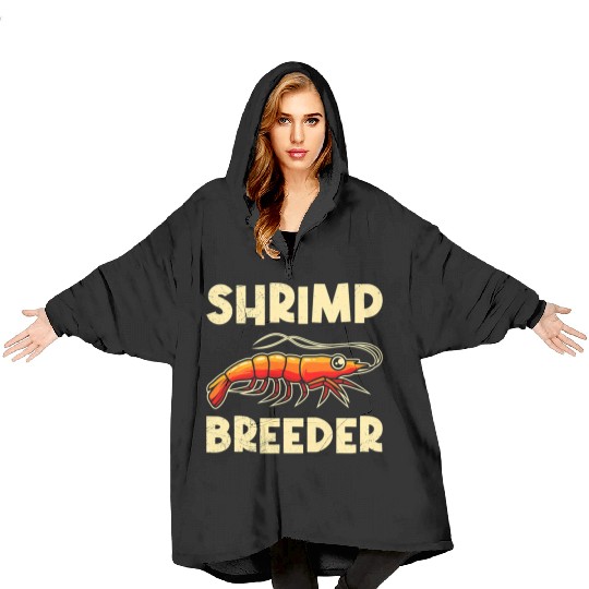 Shrimp Farmer Shrimp Shirmp Aquarium Aquarist Blanket Hoodies