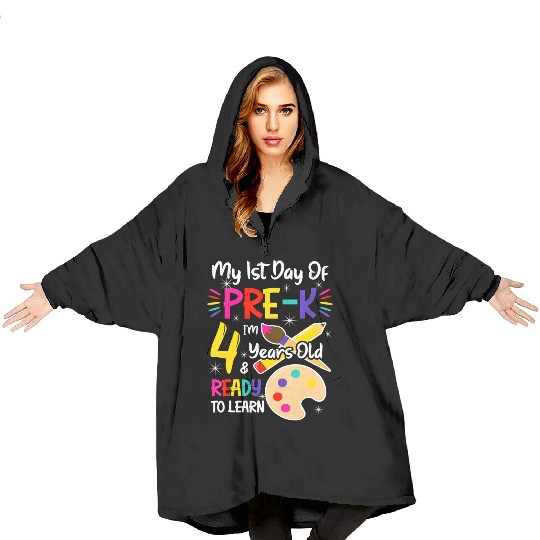 My First Day Of Pre-K 4 Years old Back to School Blanket Hoodies