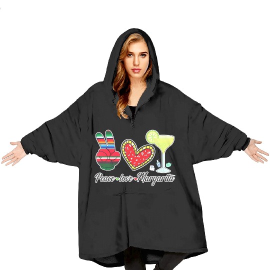 Peace Love Margarita for Plus Size Blanket Hoodies