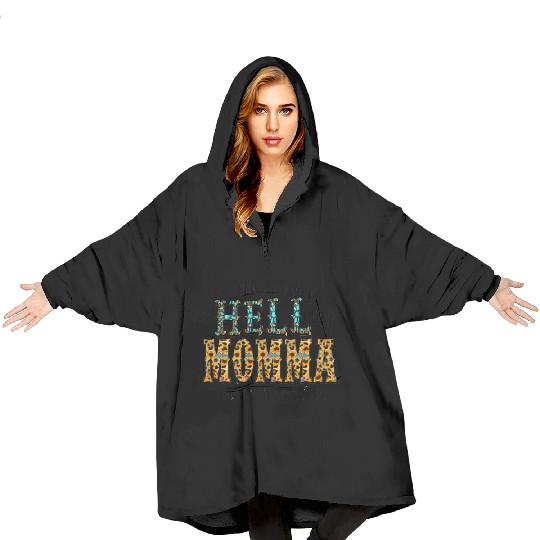 Im The Only Hell My Mama Ever Raised Cowboy Cow Blanket Hoodies