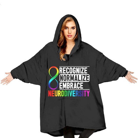 Recognize Normalize Embrace Neurodiversity Adhd Blanket Hoodies