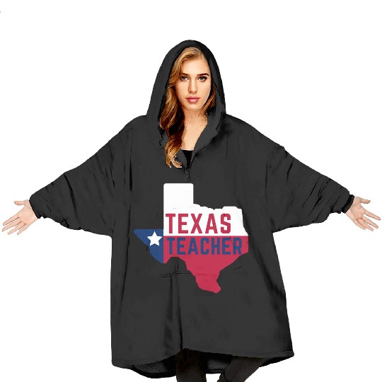 Texas Teacher Life Flag Style Blanket Hoodies